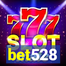 bet528