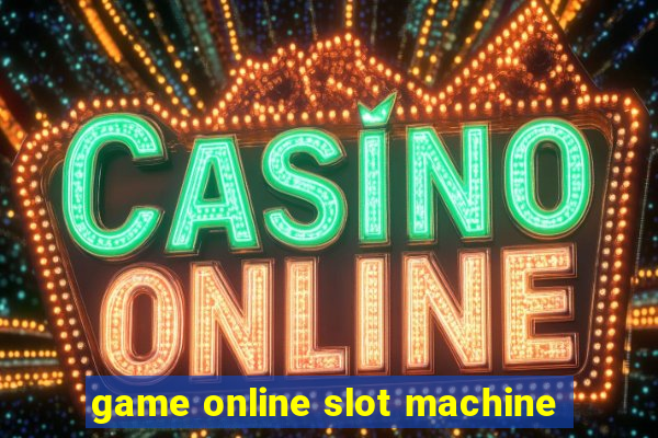 game online slot machine