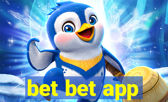 bet bet app