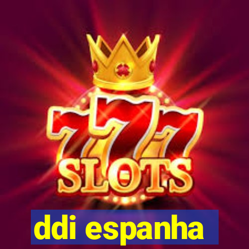 ddi espanha