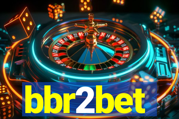 bbr2bet