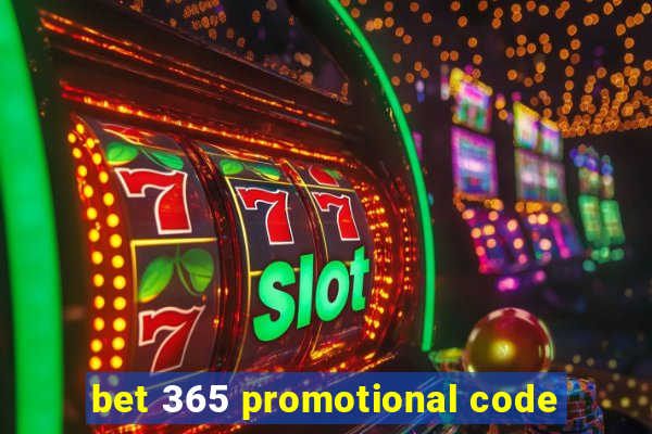 bet 365 promotional code