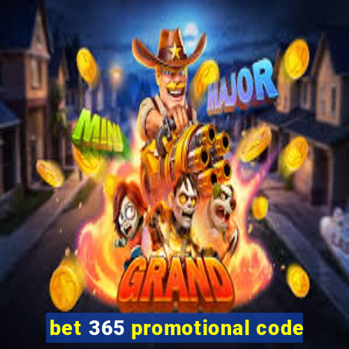 bet 365 promotional code