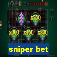 sniper bet