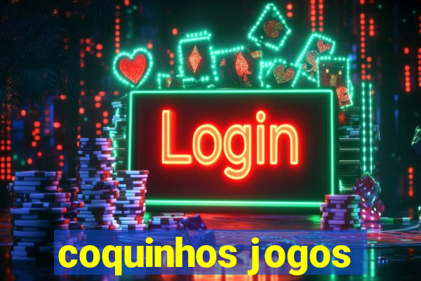 coquinhos jogos