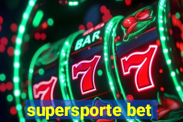 supersporte bet