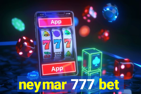 neymar 777 bet