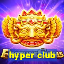 hyper club