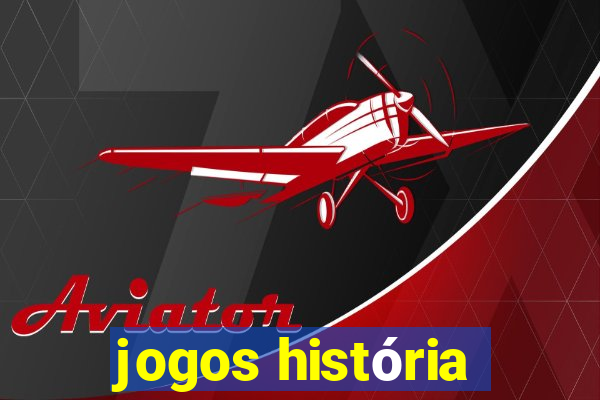 jogos história