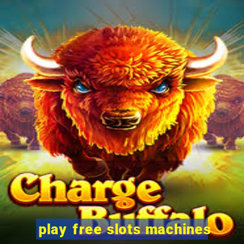 play free slots machines