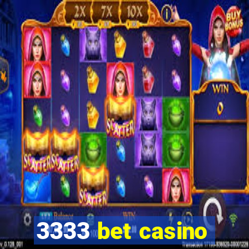 3333 bet casino