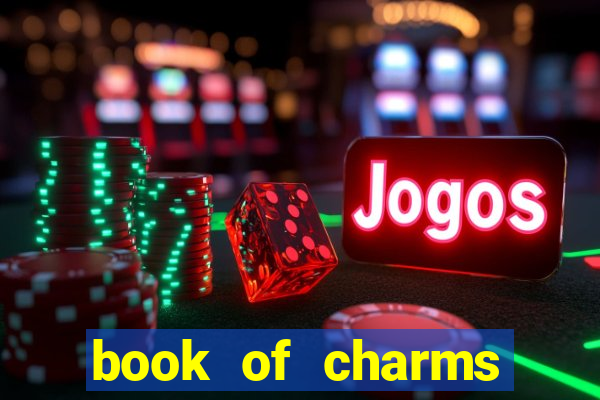 book of charms slot free