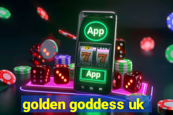 golden goddess uk