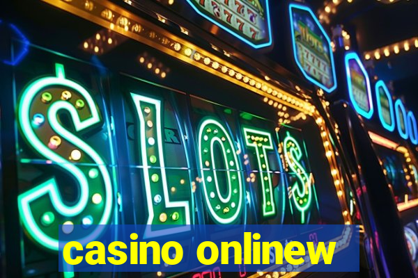 casino onlinew