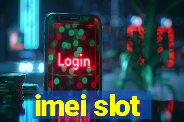 imei slot