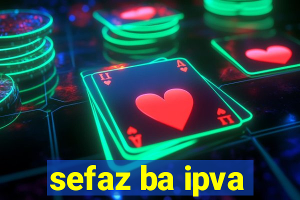 sefaz ba ipva