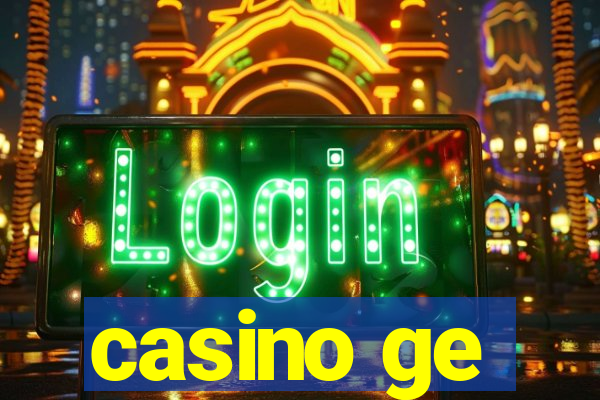 casino ge