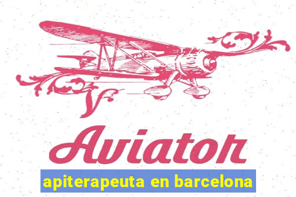 apiterapeuta en barcelona