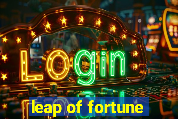 leap of fortune