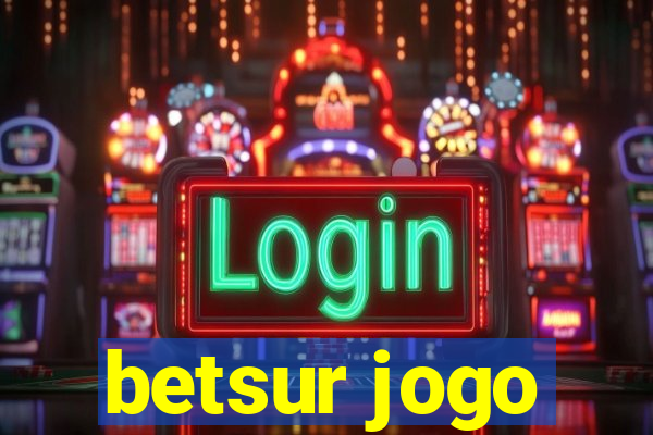 betsur jogo