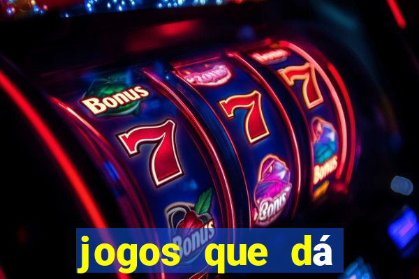 jogos que dá b?nus para jogar