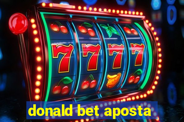 donald bet aposta