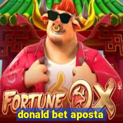 donald bet aposta