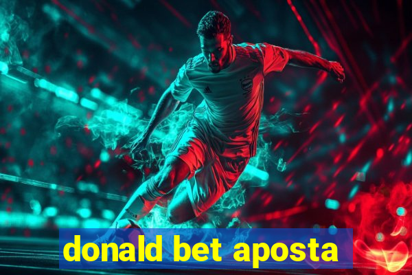 donald bet aposta