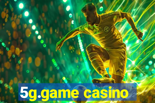 5g.game casino