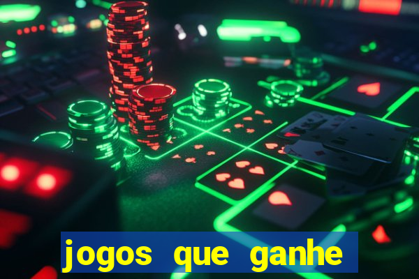 jogos que ganhe dinheiro de verdade