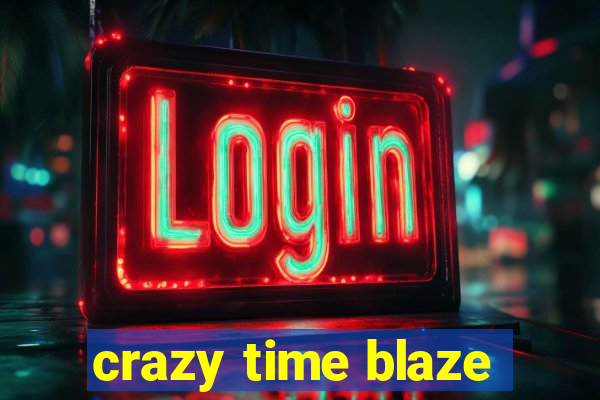 crazy time blaze