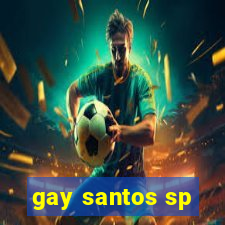 gay santos sp