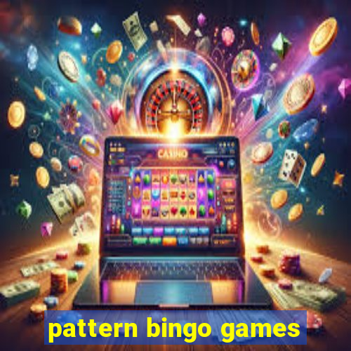 pattern bingo games