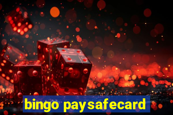 bingo paysafecard