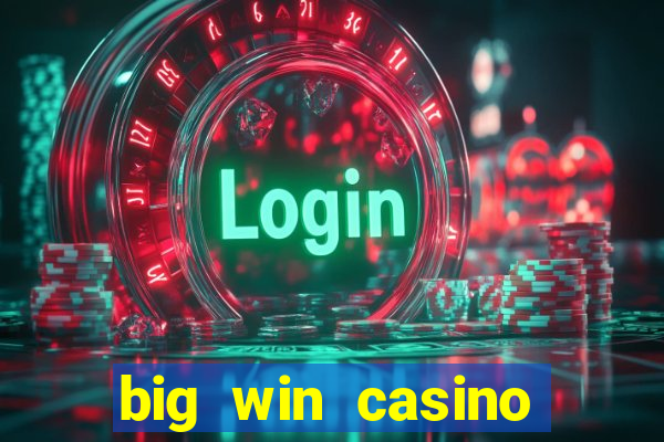 big win casino online slot