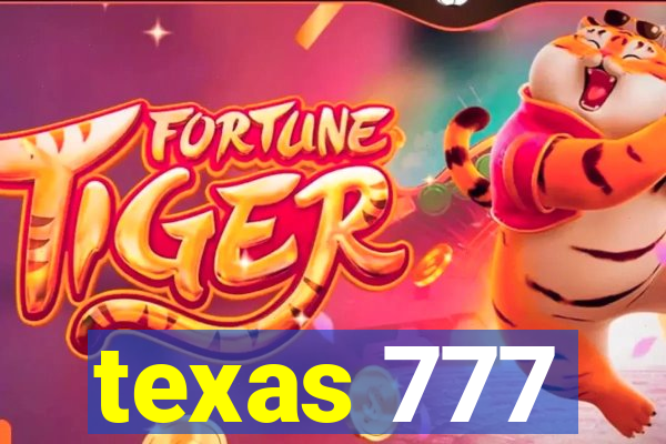 texas 777