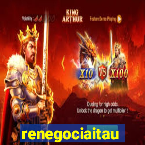 renegociaitau