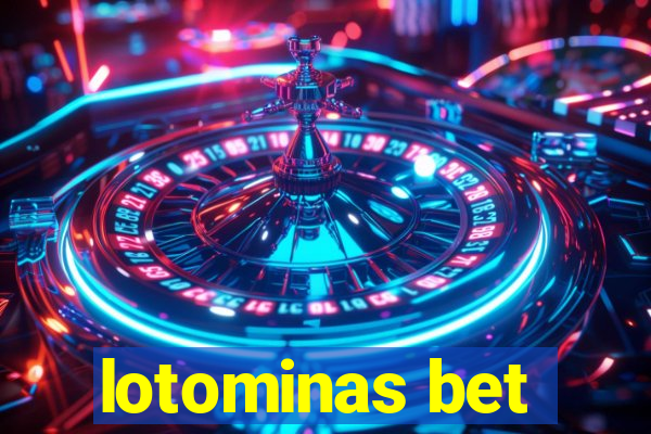 lotominas bet