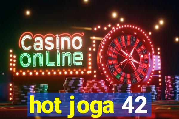 hot joga 42