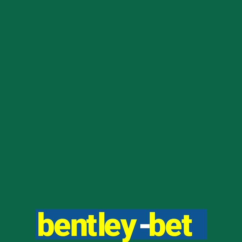 bentley-bet