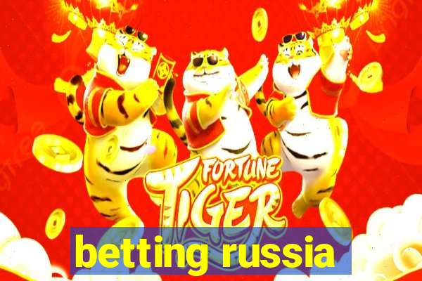 betting russia