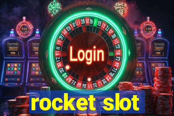 rocket slot