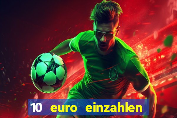 10 euro einzahlen 50 euro spielen casino 2021