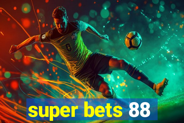 super bets 88