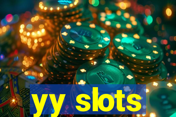 yy slots