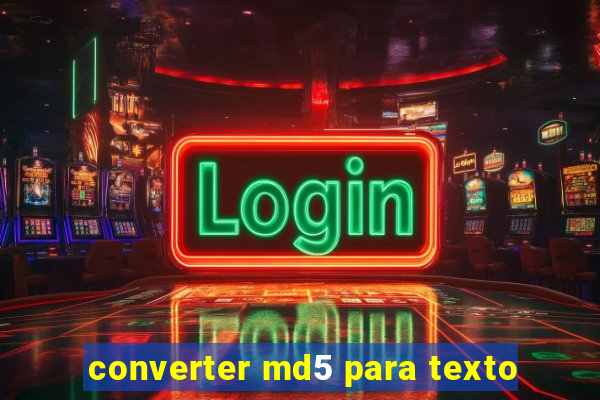 converter md5 para texto