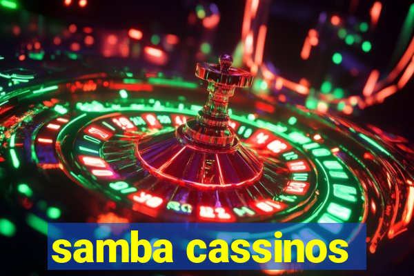 samba cassinos