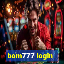 bom777 login