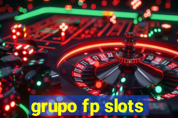 grupo fp slots