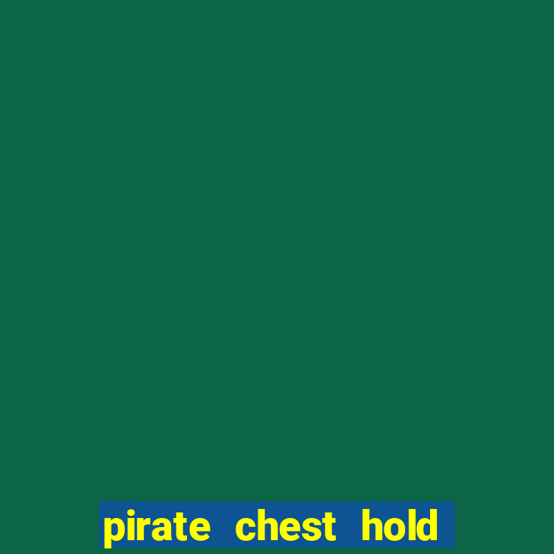 pirate chest hold and win slot